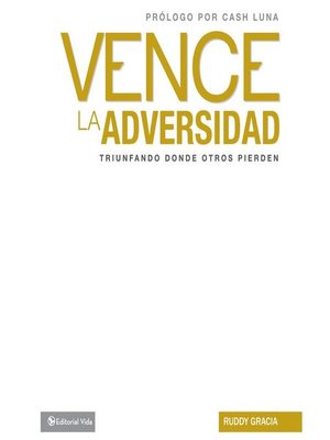 cover image of Vence la adversidad